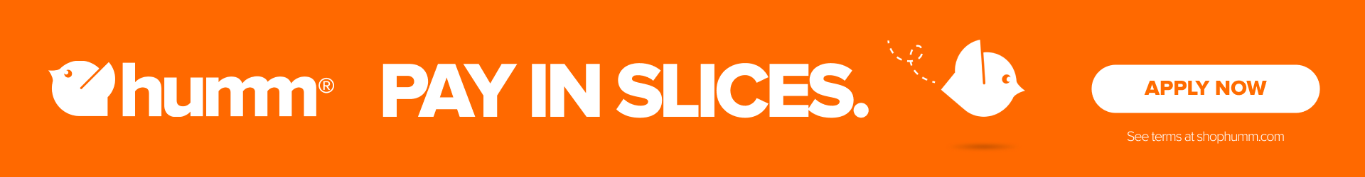 Humm Pay in Slices — Apply Now